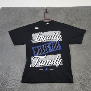 Loyalty Makes You Family Shirt Mens Large Black Pro Team Graphic Streetwear Tee
